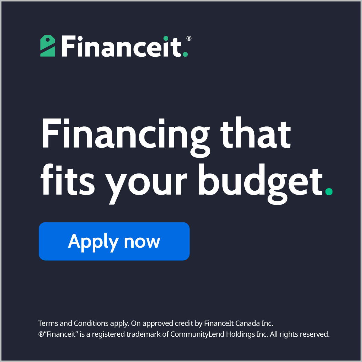 Financeit financing that fits your budget - Apply now
